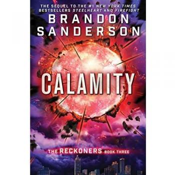 Calamity (The Reckoners Series #3) by Brandon Sanderson - English Edition