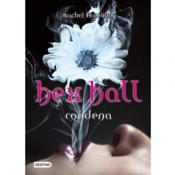 Condena: Hex Hall 1