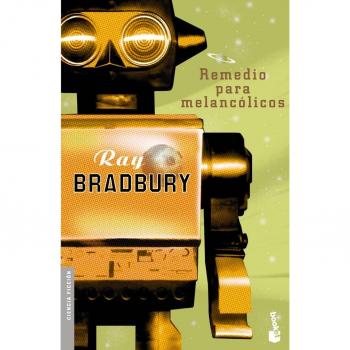 Remedio para melancólicos - Bradbury Ray