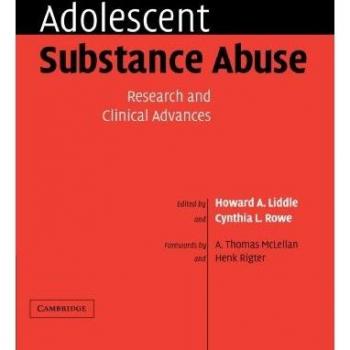 Adolescent Substance Abuse: Research and Clinical Advances by Howard A. Liddle - Comprehensive Guide for Professionals