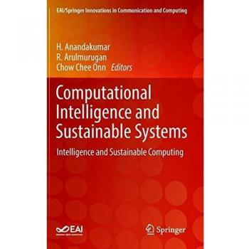 Computational Intelligence and Sustainable Systems: Intelligence and Sustainable Computing