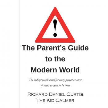 Guía Indispensable para Padres en el Mundo Moderno: Libro Esencial para Padres de Adolescentes o Futuros Adolescentes (Tapa Blanda)