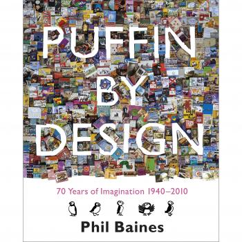 Puffin By Design: 2010 70 Years of Imagination 1940 - 2010