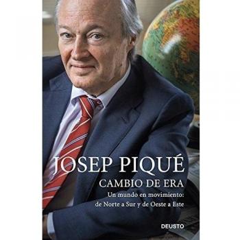 Cambio de era: Un mundo en movimiento: de Norte a Sur y de Oeste a Este