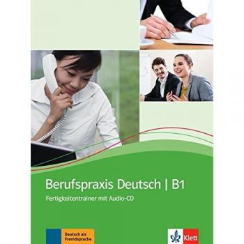 Berufspraxis Deutsch: Fertigkeitentrainer + Audio-CD