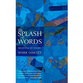 The Splash of Words: Believing in poetry