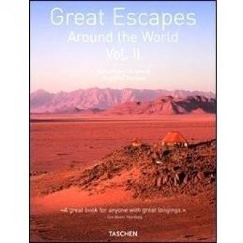 Great escapes. Ediz. italiana, spagnola e portoghese. Around the world