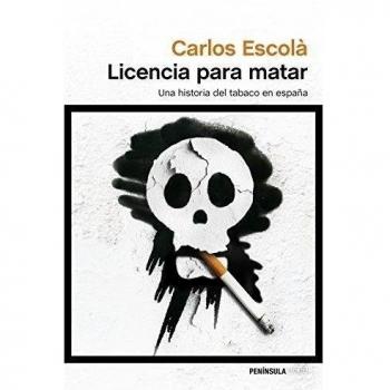 Licencia para matar: Una historia del tabaco en España