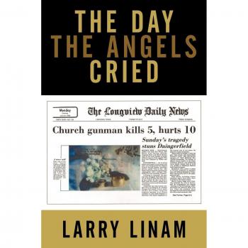 The Day the Angels Cried: A Gripping Novel of Redemption and Hope