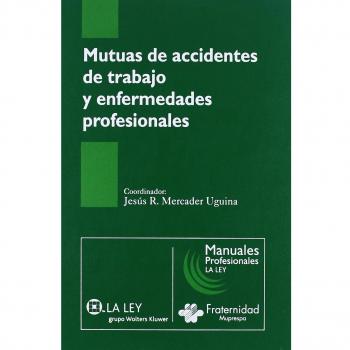 Mutuas de accidentes de trabajo y enfermedades profesionales