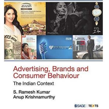 Advertising, Brands and Consumer Behaviour: The Indian Context