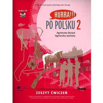 Hurra!!! Po Polsku 2 - Polish Language Learning Book with CD
