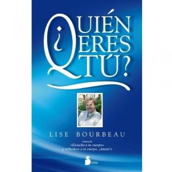 ¿Quién eres tú? - Lise Bourbeau