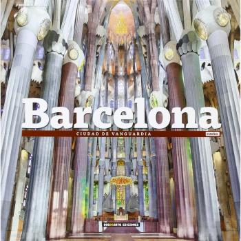 Barcelona: Ciudad de vanguardia