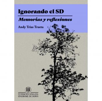 Ignorando el SD - Andy Trias Trueta