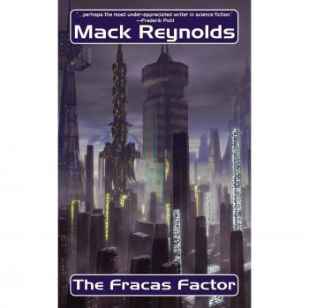 Factor Fracas - Edición en Rústica de Mack Reynolds