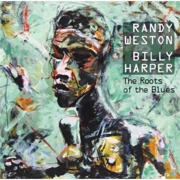 The Roots Of The Blues - Randy Weston