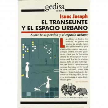 El transeunte y el espacio urbano
