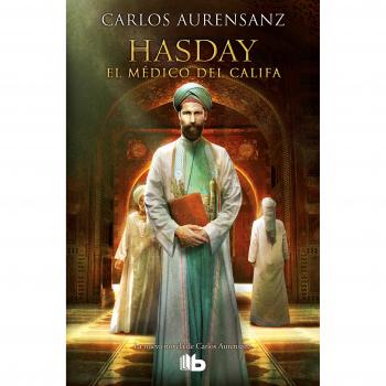 Hasday. El médico del Califa