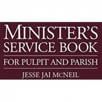 Jesse Jai McNeil's Comprehensive Minister's Service Manual