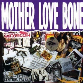 Mother Love Bone - Mother Love Bone