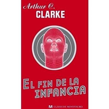 El fin de la infancia - Clarke Arthur C