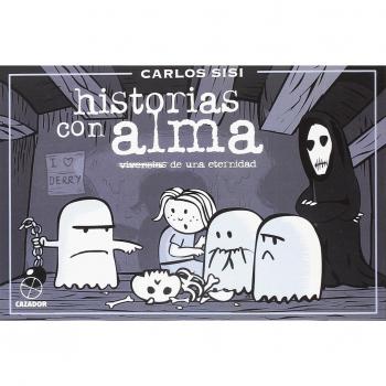 HISTORIAS CON ALMA: VIVENCIAS DE UNA ETERNIDAD: 2