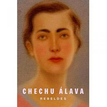 Chechu Álava. Rebeldes