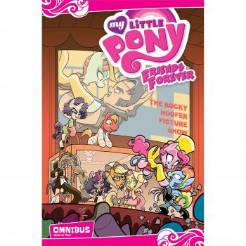 My Little Pony: Friends Forever Omnibus, Volume 2