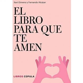 El libro para que te amen
