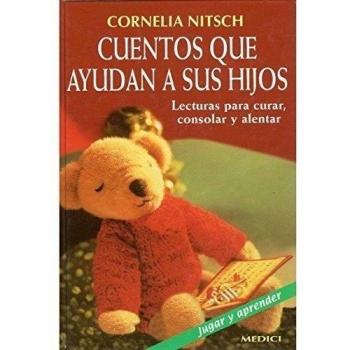 CUENTOS QUE AYUDAN A SUS HIJOS