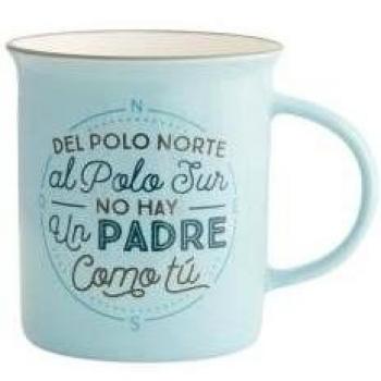 Mr. Wonderful Taza con mensaje Del Polo Norte al Polo Sur no hay un padre como tú