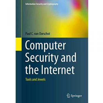 Computer Security and the Internet: Tools and Jewels