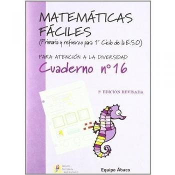 Matemáticas fáciles 16 / Editorial GEU / 5º Primaria / Mejora la resolución de ejercicios matemáticos / Recomendado como apoyo / Actividades sencillas