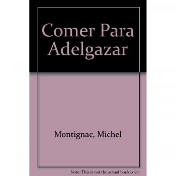 Comer para adelgazar