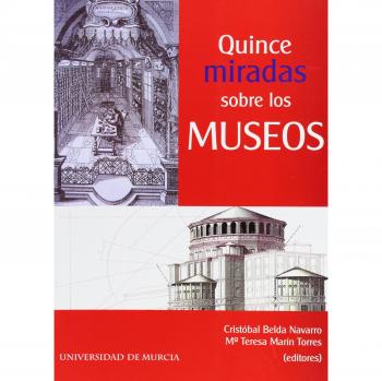 Quince Miradas sobre los Museos