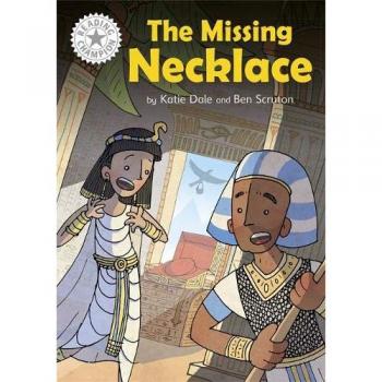 The Missing Necklace: Independent Reading White 10