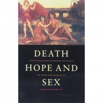 Cambridge University Press Evolutionary Ecology of Mind and Morality: Death, Hope, and Sex Paperback