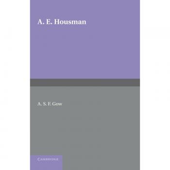 Esbozo de A. E. Housman: Biografía y Análisis Literario
