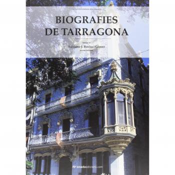 Biografies de Tarragona Volum VI
