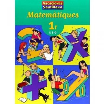 Vacaciónes Matematiques 1 Eso Grup Promotor - 9788484356318
