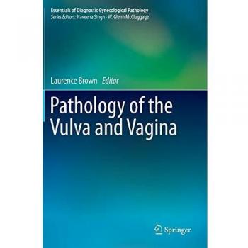 Vulvar and Vaginal Pathology: Comprehensive Guide and Reference