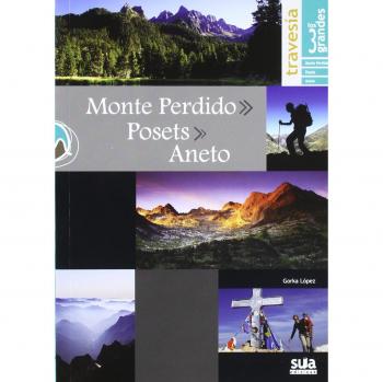 Travesia los 3 grandes Monte Perdido, Posets y Aneto - Gorka Lopez
