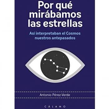 Por qué mirábamos las estrellas
