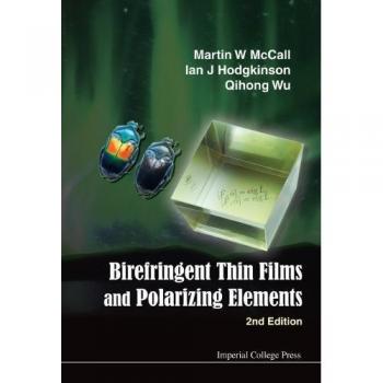 Películas delgadas birrefringentes y elementos polarizantes - Segunda Edición