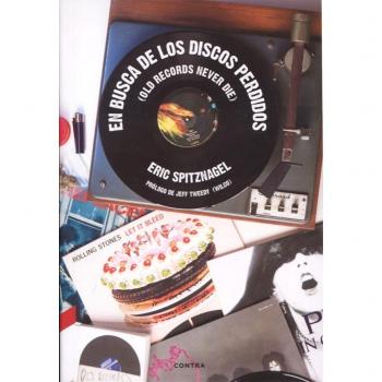 En busca de los discos perdidos - Eric Spitznagel
