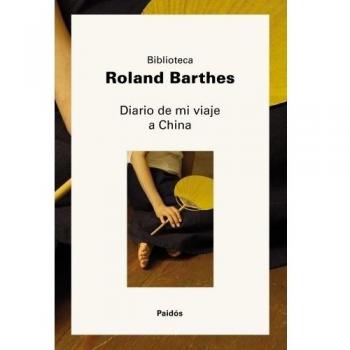 Diario de mi viaje a China - Roland Barthes