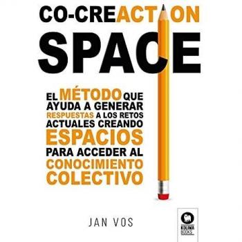 Co-creaCtion Space: El método que ayuda a generar respuestas a los retos actuales creando espacios para acceder al conocimiento colectivo
