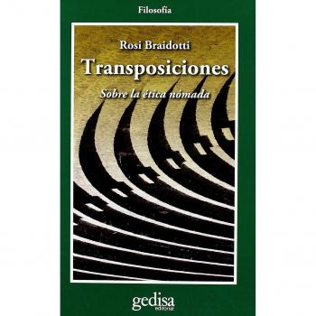 Transposiciones: Sobre la ética nómada