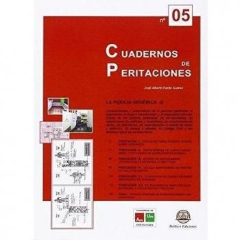 CUADERNO DE PERITACIONES - Nº 5. La pericia Genérica